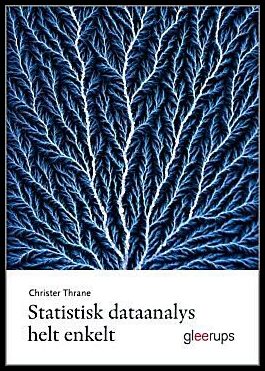 Thrane, Christer | Statistisk dataanalys helt enkelt