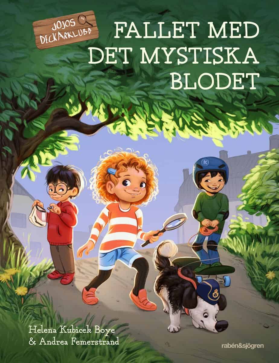 Kubicek Boye, Helena | Femerstrand, Andrea | Fallet med det mystiska blodet