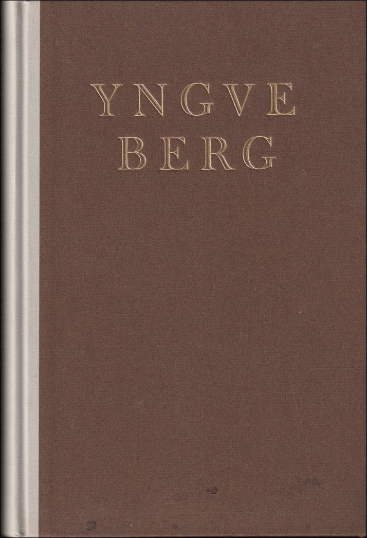 Asplund, Karl | Yngve Berg : Människan och konstnären