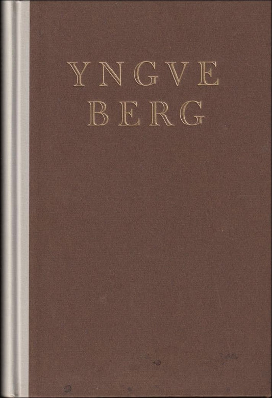 Asplund, Karl | Yngve Berg : Människan och konstnären