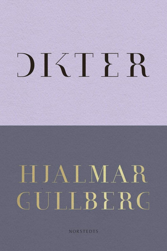 Gullberg, Hjalmar | Dikter : Samlade dikter