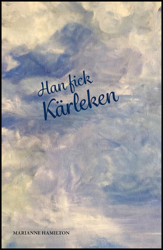 Marianne Hamilton | Han fick kärleken