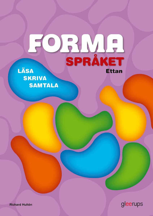 Hultén, Richard | FORMA Språket Ettan Basbok, upplaga 2