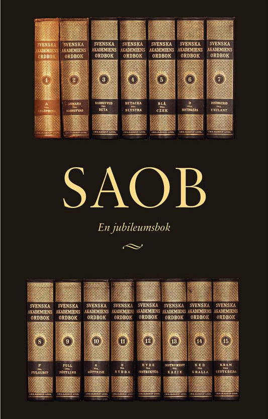 SAOB : En jubileumsbok