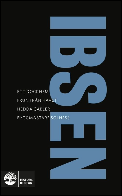 Ibsen, Henrik | Fyra pjäser