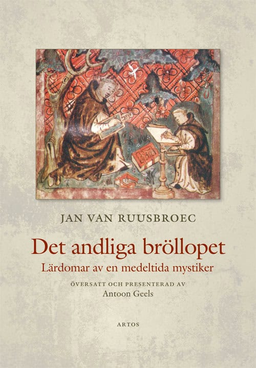 Ruusbroec, Jan van | Det andliga bröllopet : Lärdomar av en medeltida mystiker