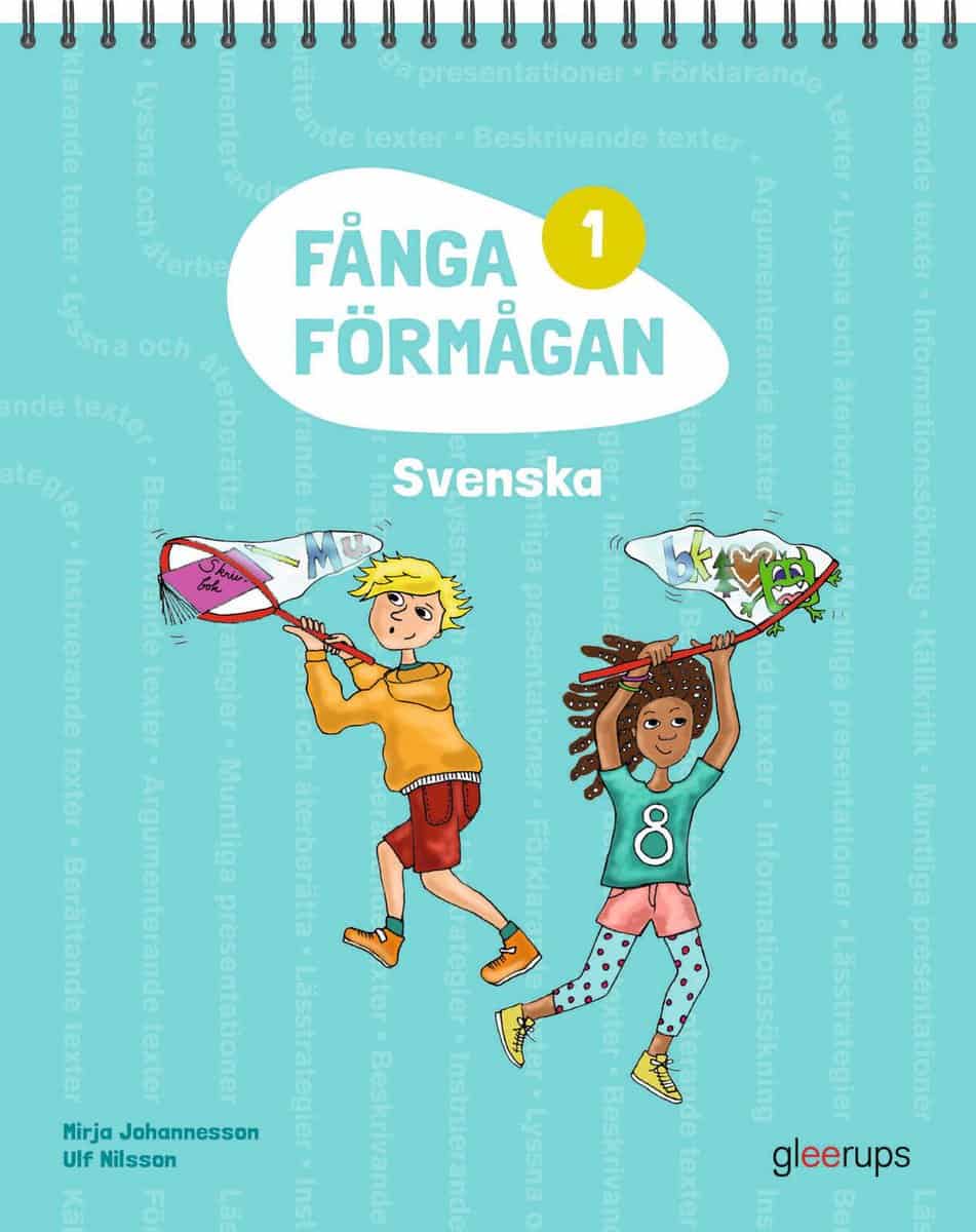 Johannesson, Mirja | Nilsson, Ulf | Fånga förmågan 1 Svenska
