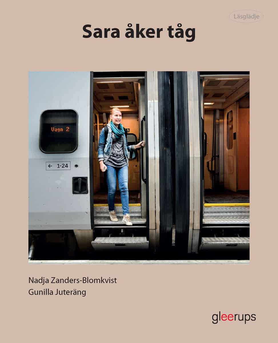 Juteräng, Gunilla | Zanders-Blomkvist, Nadja | Läsglädje Sara åker tåg