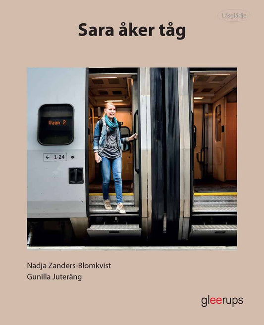 Juteräng, Gunilla | Zanders-Blomkvist, Nadja | Läsglädje Sara åker tåg