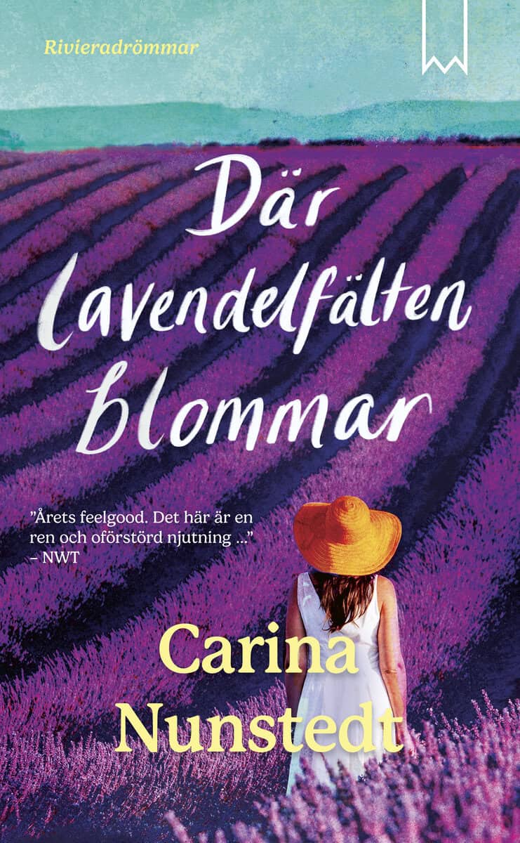 Nunstedt, Carina | Där lavendelfälten blommar