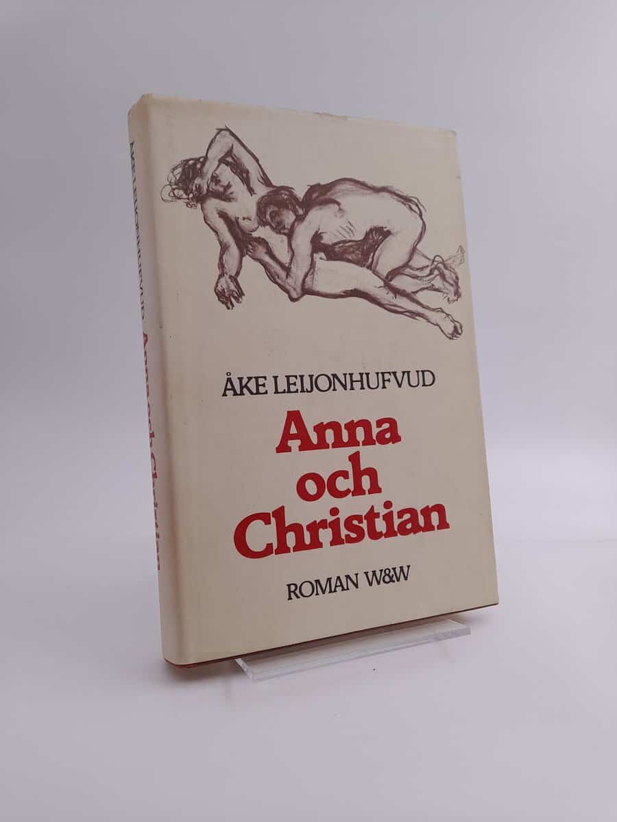 Leijonhufvud, Åke | Anna och Christian : Roman