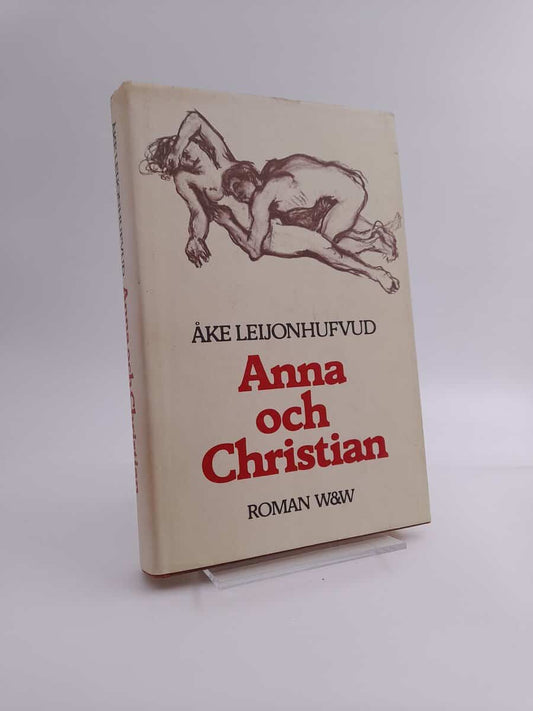 Leijonhufvud, Åke | Anna och Christian : Roman