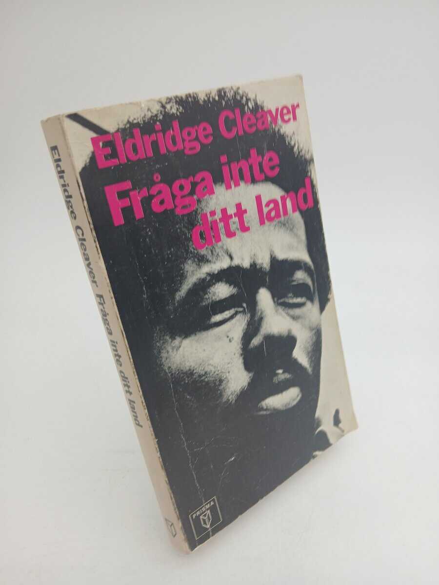 Cleaver, Eldridge | Fråga inte ditt land