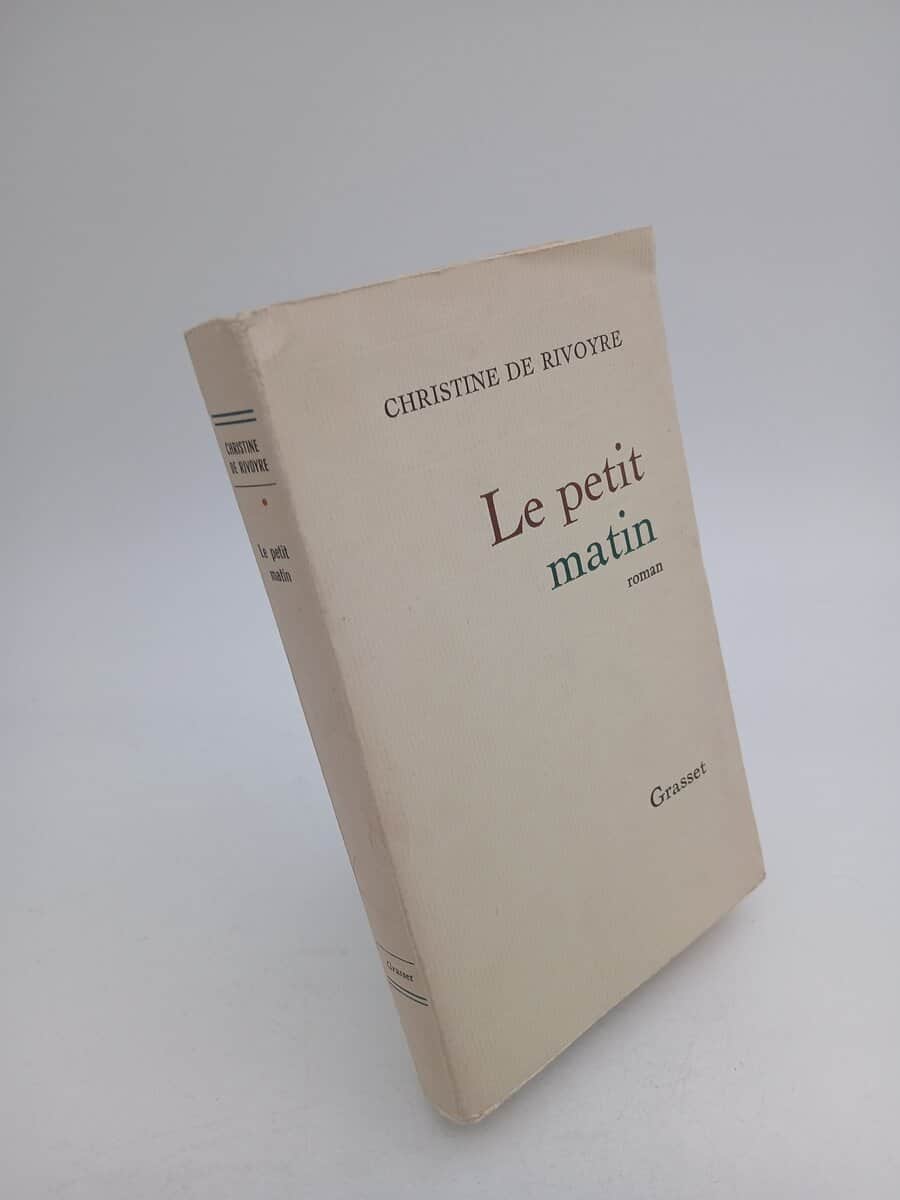De Rivoyre, Christine | Le petit matin : Roman