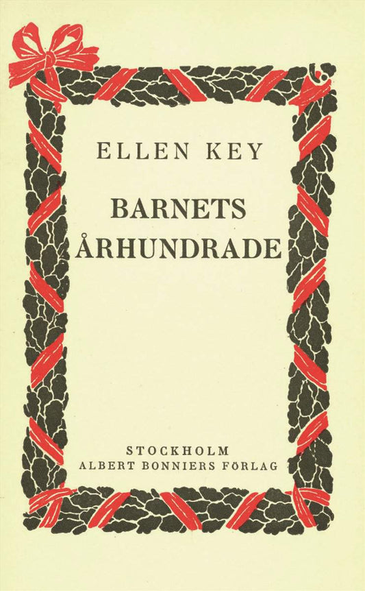 Key, Ellen | Barnets århundrade