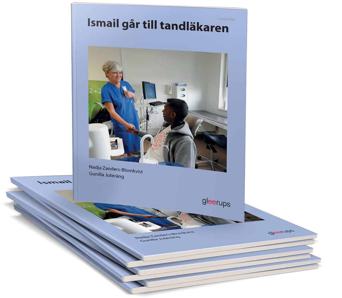 Juteräng, Gunilla | Zanders-Blomkvist, Nadja | Läsglädje Ismail går till tandläkaren (paket med 10 ex)