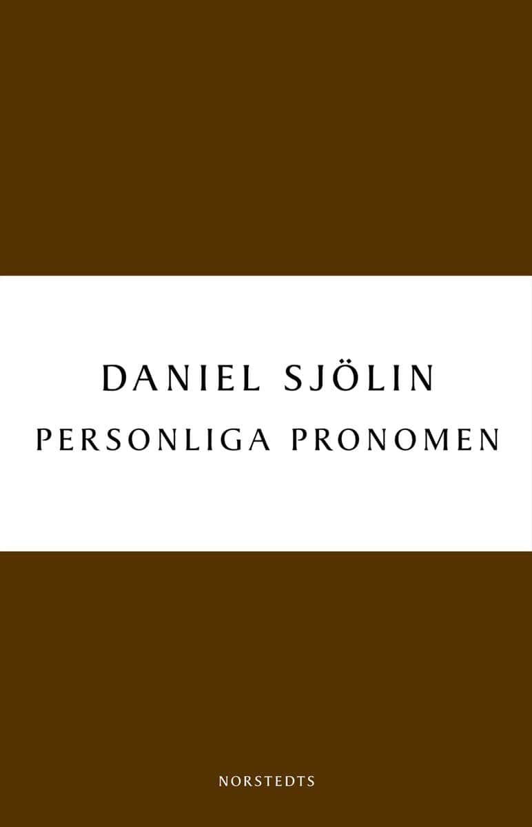Sjölin, Daniel | Personliga pronomen