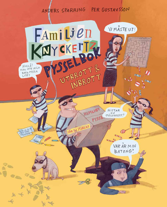 Sparring, Anders | Familjen Knyckertz pysselbok : Utbrott och inbrott