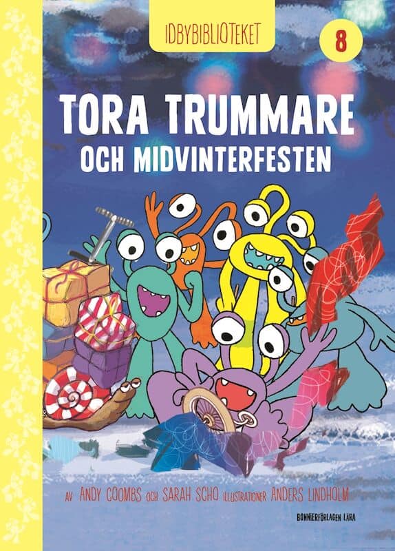 Coombs, Andy | Schofield, Sarah | Idbybiblioteket : Tora Trummare och Midvinterfesten