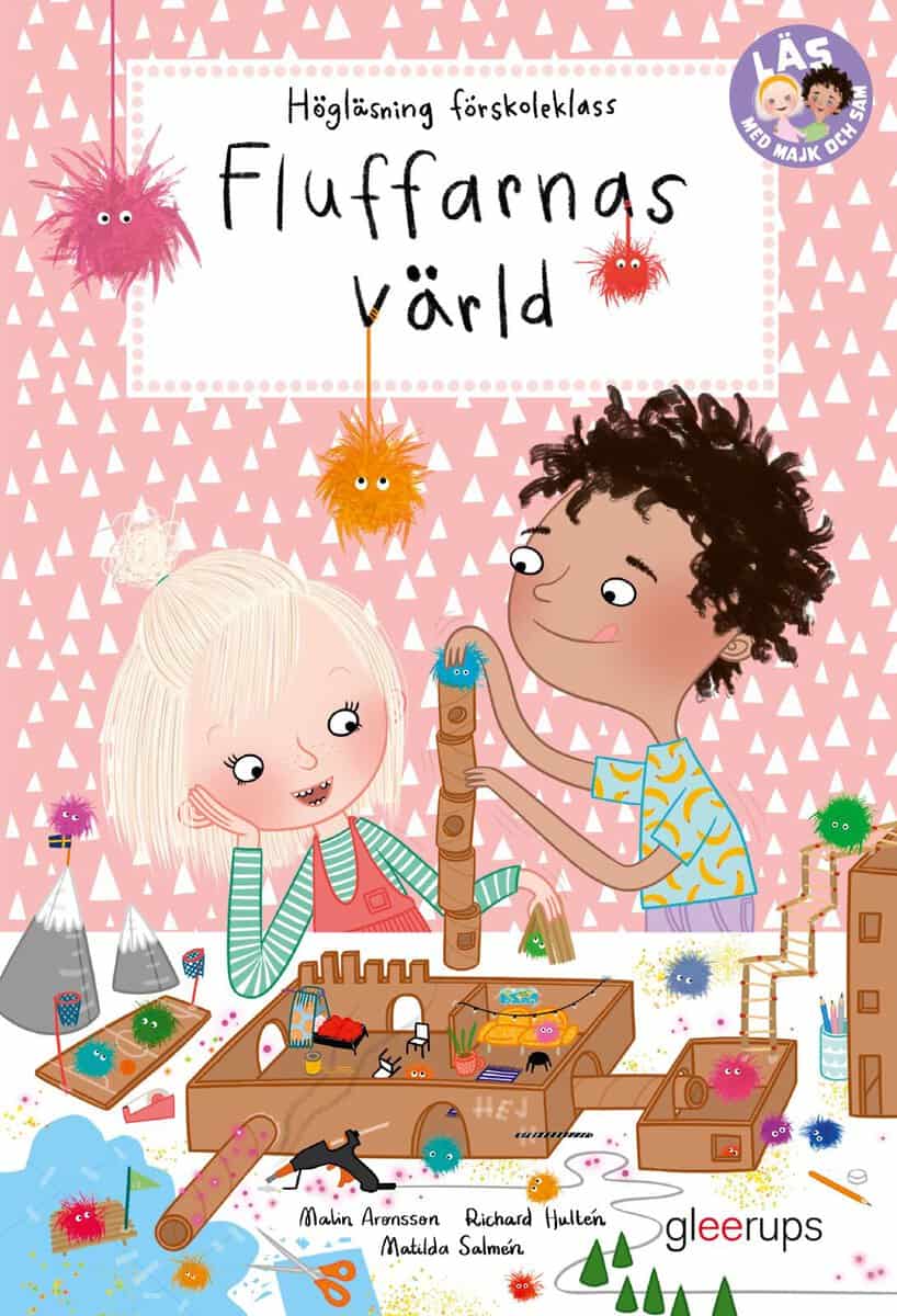 Aronsson, Malin | Hultén, Richard | Läs med Majk och Sam F-klass, Fluffarnas värld, högläsning