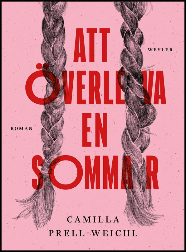 Prell-Weichl, Camilla | Att överleva en sommar