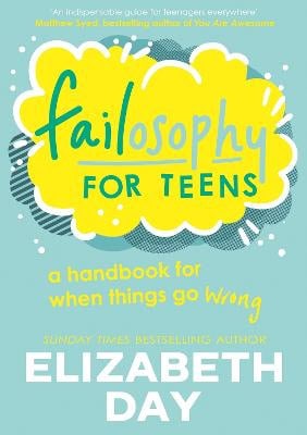 Day, Elizabeth | Failosophy for Teens