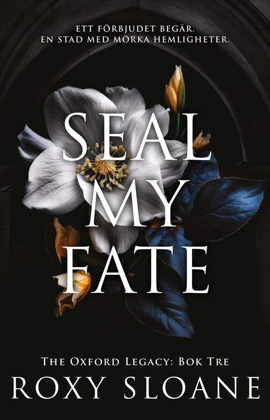 Sloane, Roxy | Seal My Fate (svensk utgåva)