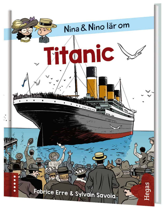 Erre, Fabrice | Nina och Nino lär om Titanic