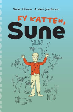 Jacobsson, Anders | Olsson, Sören | Fy katten, Sune