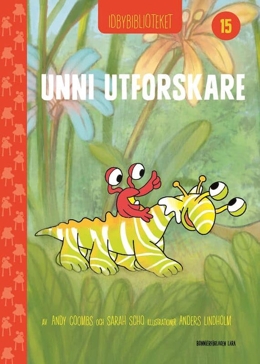 Coombs, Andy | Schofield, Sarah | Idbybiblioteket : Unni Utforskare