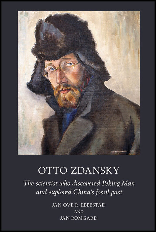 Ebbestad, Jan Ove R. | Romgard, Jan | Otto Zdansky : The scientist who discovered Peking Man and explored China’s fossil...