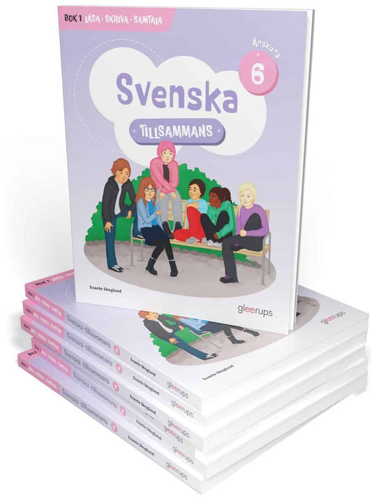Skoglund, Svante | Svenska tillsammans 6, bok 1, Läsa, Skriva, Samtala, 10 ex