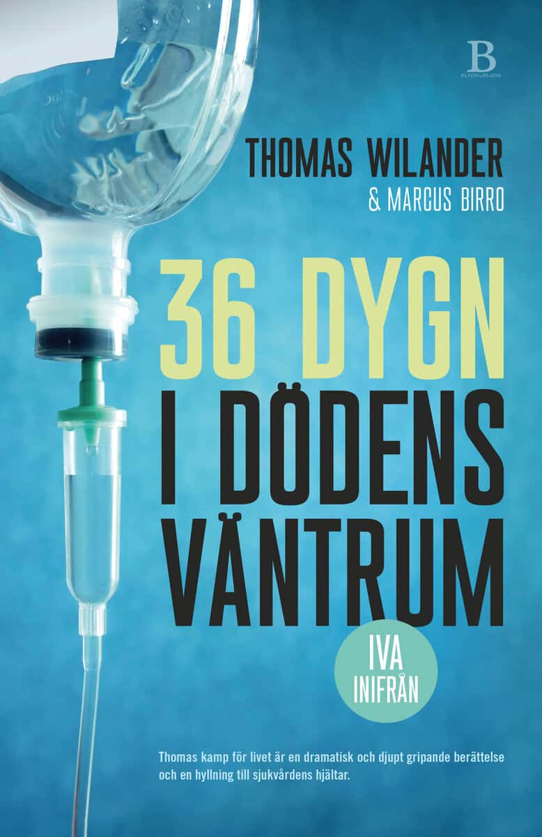 Wilander, Thomas | Birro, Marcus | 36 dygn i dödens väntrum