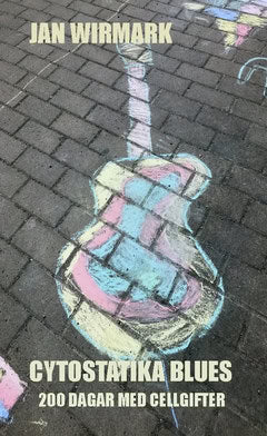 Wirmark, Jan | Cytostatikablues : 200 dagar med cellgifter
