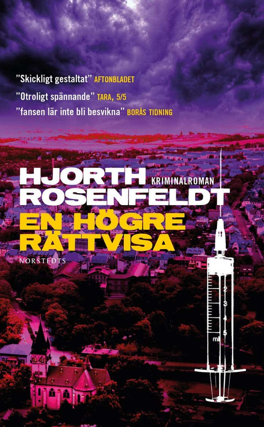 Hjorth, Michael | Rosenfeldt, Hans | En högre rättvisa