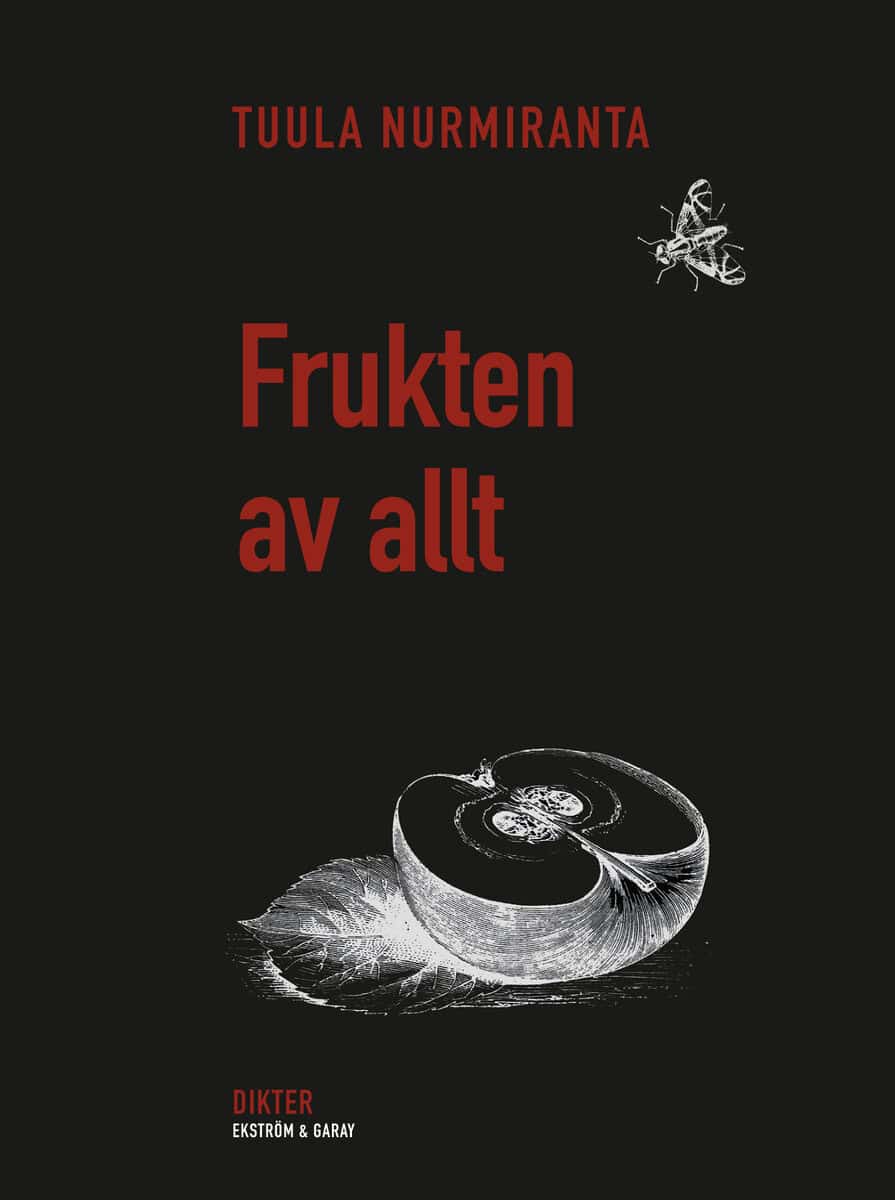 Nurmiranta, Tuula | Frukten av allt