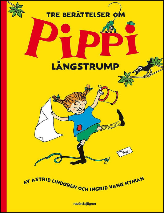 Lindgren, Astrid | Tre berättelser om Pippi Långstrump
