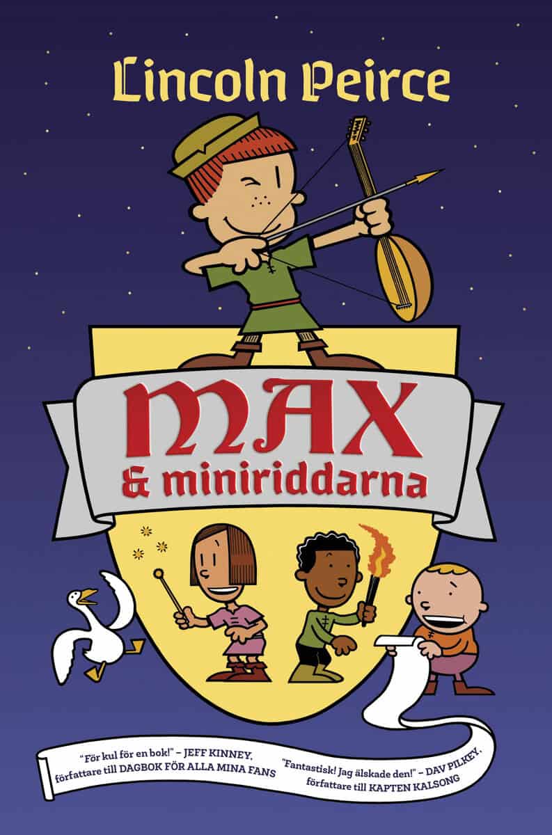 Peirce, Lincoln | Max och miniriddarna