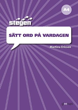 Ericson, Martina | Stegen : Sätt ord på vardagen (A4)