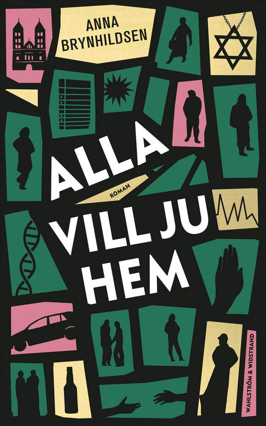 Brynhildsen, Anna | Alla vill ju hem