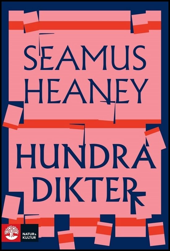 Heaney, Seamus | Hundra dikter