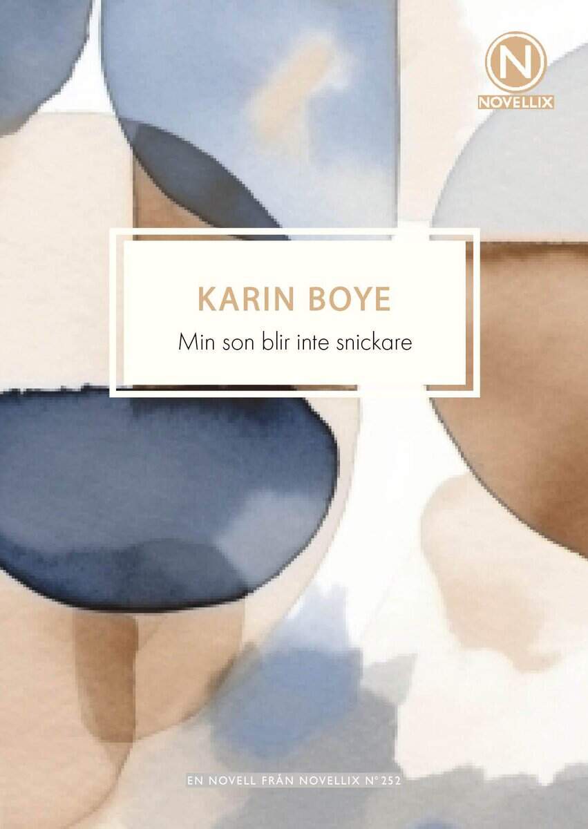 Karin Boye | Min son blir inte snickare