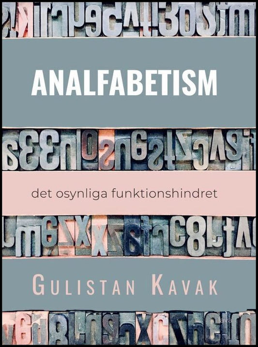 Kavak, Gulistan | Analfabetism : Det osynliga funktionshindret