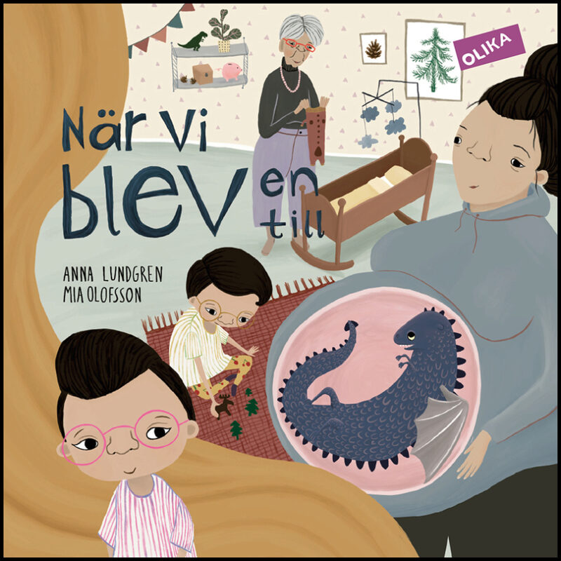 Lundgren, Anna| Olofsson, Mia | När vi blev en till