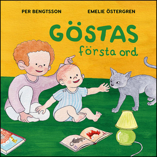 Bengtsson, Per | Östergren, Emelie | Göstas första ord