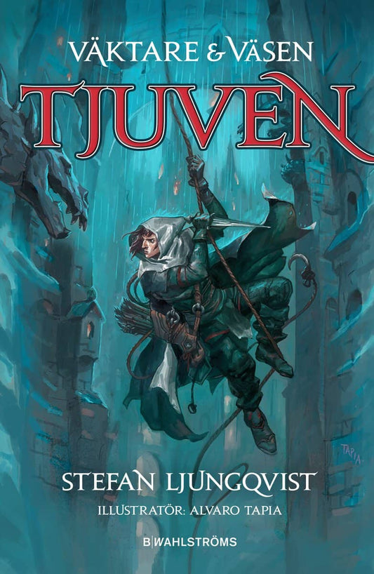 Ljungqvist, Stefan | Tjuven : Väktare & Väsen 1