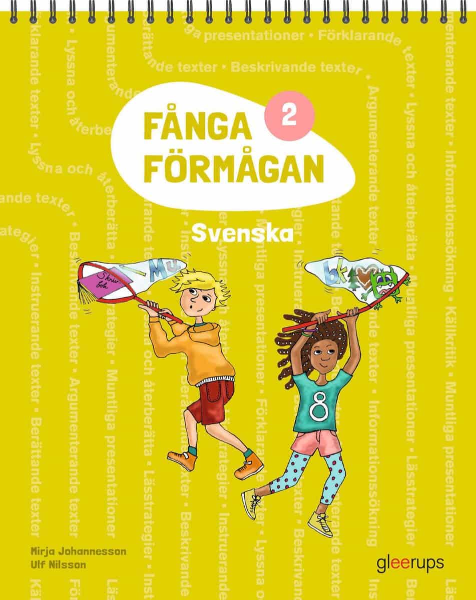 Johannesson, Mirja | Nilsson, Ulf | Fånga förmågan 2 Svenska