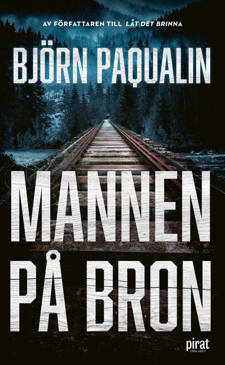 Paqualin, Björn | Mannen på bron