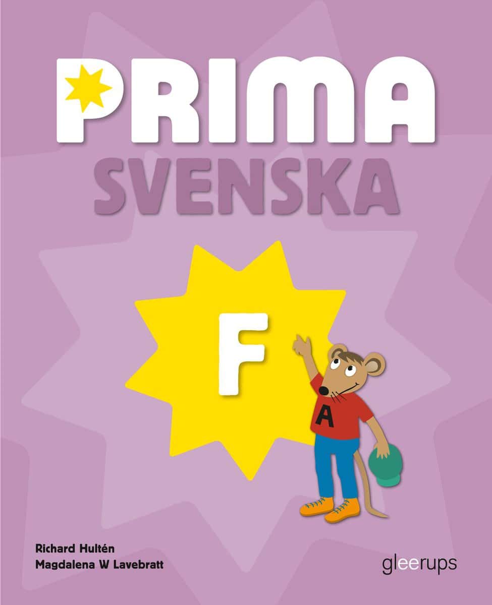 Hultén, Richard | Lavebratt, Magdalena | Prima Svenska F Basbok