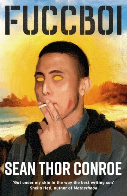 Conroe, Sean Thor | Fuccboi